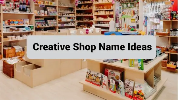 Creative Shop Name Ideas