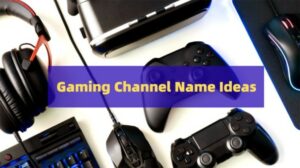 201+ Best, Cool and Unique Gaming Channel Name Ideas