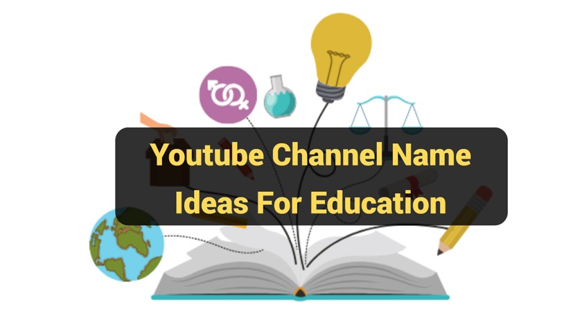 youtube channel name ideas for education