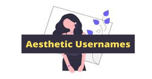 Aesthetic Usernames