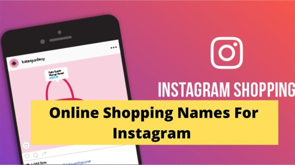 Online Shopping Names For Instagram