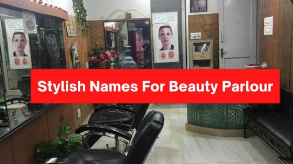 Stylish Names For Beauty Parlour