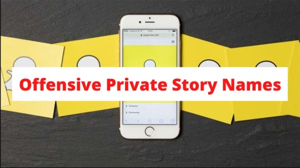 Offensive Private Story Names
