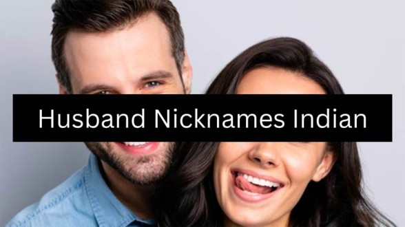 Husband Nicknames Indian