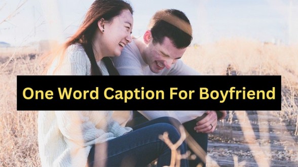 One Word Caption For Boyfriend